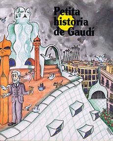 PETITA HISTÒRIA DE GAUDÍ | 9788483342206 | DURAN I RIU, FINA