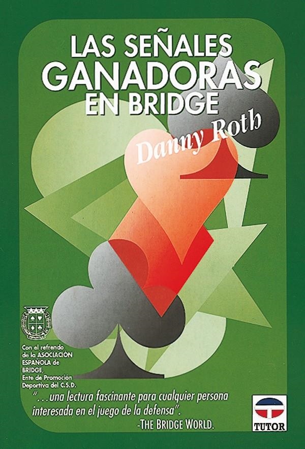 LAS SEÑALES GANADORAS EN BRIDGE | 9788479022112 | ROTH, DANNY