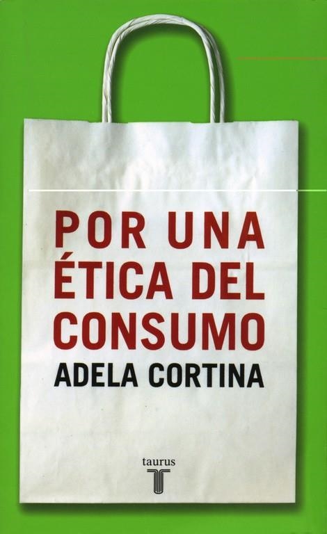 POR UNA ETICA DEL CONSUMO | 9788430604852 | CORTINA ORTS, ADELA