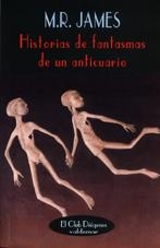 HISTORIAS DE FANTASMAS DE UN ANTICUARIO | 9788477024057 | JAMES, M.R.