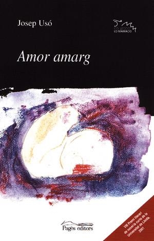 AMOR AMARG | 9788479359454 | USÓ I MAÑANÓS, JOSEP