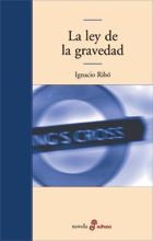 LA LEY DE LA GRAVEDAD | 9788435008396 | RIBÓ, IGNASI