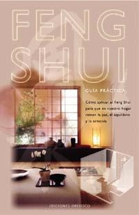 FENG SHUI-GUIA PRACTICA(CARTONÉ) | 9788477209591 | FISZBEIN, ROSA