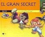 EL GRAN SECRET (10+2) | 9788424634124 | PUJOL PALOL, MIQUEL