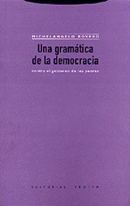 UNA GRAMÁTICA DE LA DEMOCRACIA | 9788481645620 | BOVERO, MICHELANGELO