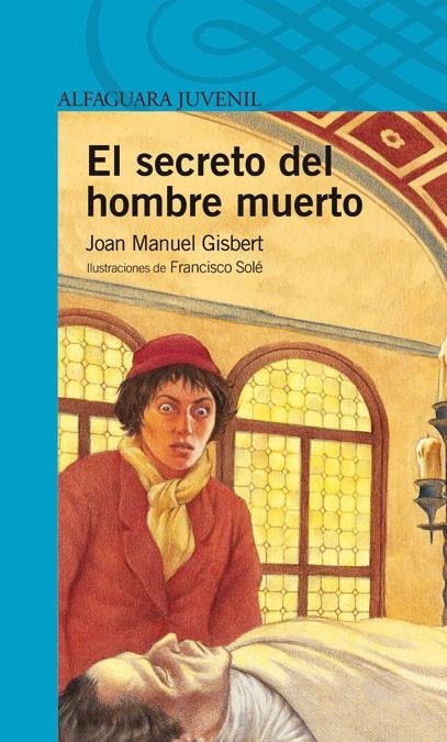 EL SECRETO DEL HOMBRE MUERTO (ND) | 9788420464923 | GISBERT, JOAN MANUEL