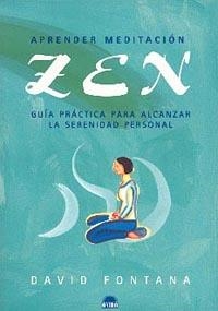 APRENDER MEDITACIÓN ZEN | 9788495456649 | DAVID FONTANA