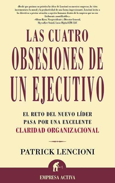 CUATRO OBSESIONES DE UN EJECUTIVO | 9788495787217 | LENCIONI, PATRICK