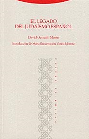 EL LEGADO DEL JUDAÍSMO ESPAÑOL | 9788481644807 | GONZALO MAESO, DAVID