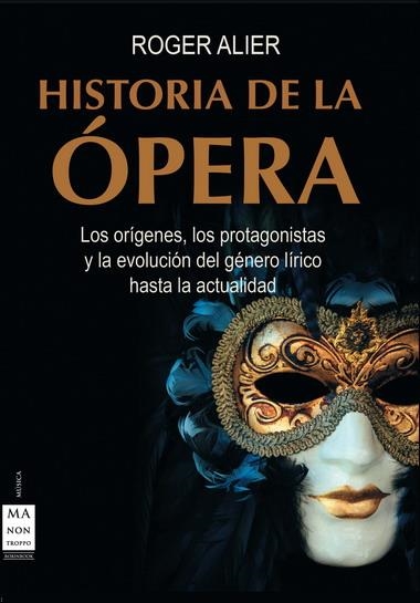 HISTORIA DE LA ÓPERA | 9788495601667 | ALIER, ROGER