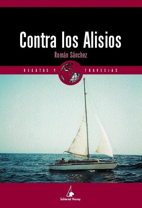 CONTRA LOS ALISIOS | 9788474861235 | SÁNCHEZ, ROMÁN