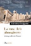 LA RUTA DELS ALMOGÀVERS. | 9788484372066 | FRANCESC PUIGPELAT