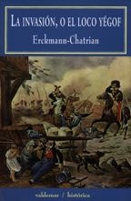 LA INVASIÓN O EL LOCO YÉGOF | 9788477023609 | ERCKMANN-CHATRIAN, ÉMILE ERCKMANN Y ALEXANDRE CHATRIAN