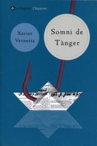 SOMNI DE TÀNGER | 9788482643205 | VERNETTA, XAVIER