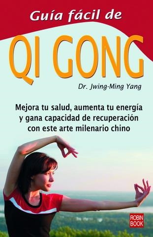 GUÍA FÁCIL DE QI GONG | 9788479274351 | JWING-MING, YANG