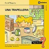 UNA TRAPELLERIA | 9788424610371 | NESQUENS, DANIEL