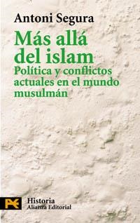 MÁS ALLÁ DEL ISLAM | 9788420673158 | SEGURA MAS, ANTONI