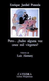 PERO... ¿HUBO ALGUNA VEZ ONCE MIL VÍRGENES? | 9788437607603 | JARDIEL PONCELA, ENRIQUE