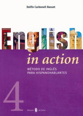 ENGLISH IN ACTION 4 | 9788476284124 | CARBONELL BASSET, DELFÍN