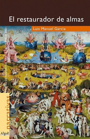 EL RESTAURADOR DE ALMAS | 9788495722164 | LUIS MANUEL GARCÍA MÉNDEZ