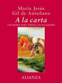 A LA CARTA | 9788420641348 | GIL DE ANTUÑANO, Mª JESÚS