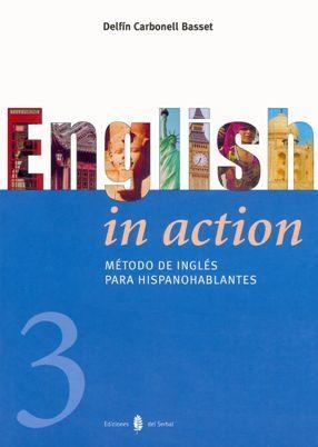 ENGLISH IN ACTION 3 | 9788476284025 | CARBONELL BASSET, DELFÍN