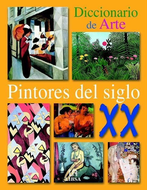 PINTORES DEL SIGLO XX | 9788476308431 | ARRECHEA, JULIO/SOTO, VICTORIA