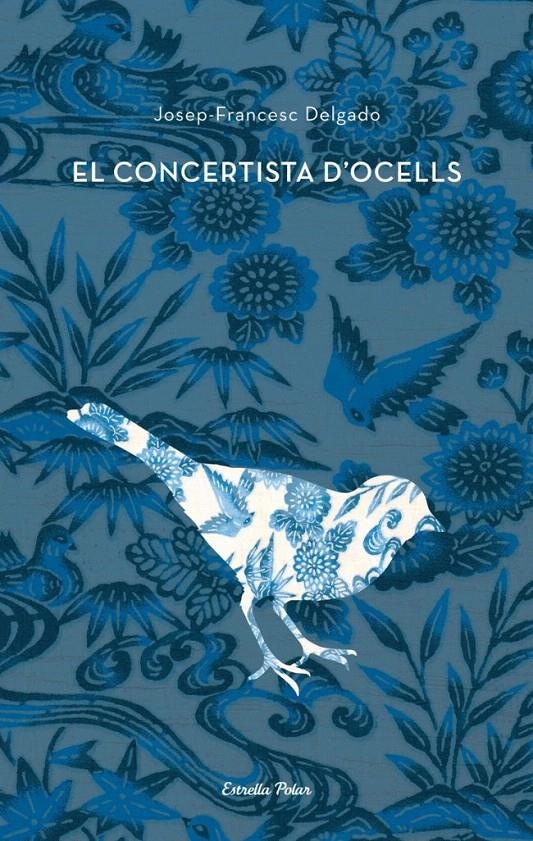 EL CONCERTISTA D'OCELLS | 9788484375661 | JOSEP-FRANCESC DELGADO