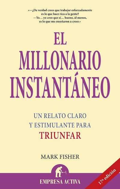 EL MILLONARIO INSTANTÁNEO | 9788495787088 | FISHER, MARK