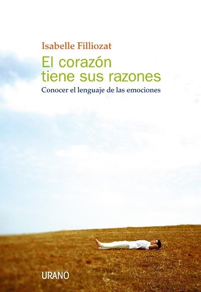 EL CORAZÓN TIENE SUS RAZONES | 9788479535322 | FILLIOZAT, ISABELLE