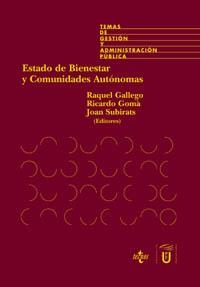 ESTADO DE BIENESTAR Y COMUNIDADES AUTÓNOMAS | 9788430939411 | ADELANTADO, JOSÉ/BONAL, XAVIER/BRUGUÉ, QUIM/CALERO, JORGE/GALLEGO, RAQUEL/GOMÀ, RICARD/JIMÉNEZ, AÏDA