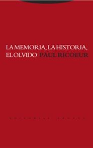 LA MEMORIA, LA HISTORIA, EL OLVIDO | 9788481646047 | RICOEUR, PAUL