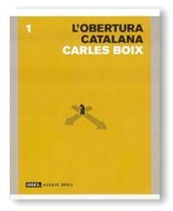 OBERTURA CATALANA. ESTRATÈGIES POLÍTIQUES DEL CATALANISME EN UN MÓN INTERDEPENDE | 9788439359623