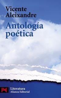 ANTOLOGÍA POÉTICA | 9788420655031 | ALEIXANDRE, VICENTE