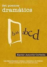 SET POEMES DRAMÀTICS | 9788496035232 | XAVIER AMORÓS CORBELLA