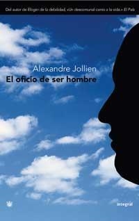 EL OFICIO DE SER HOMBRE | 9788479019570 | JOLLIEN, ALEXANDRE