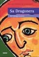 SA DRAGONERA -CATALÁN- | 9788489902558 | VERGÉS DE ECHENIQUE, PAULINA