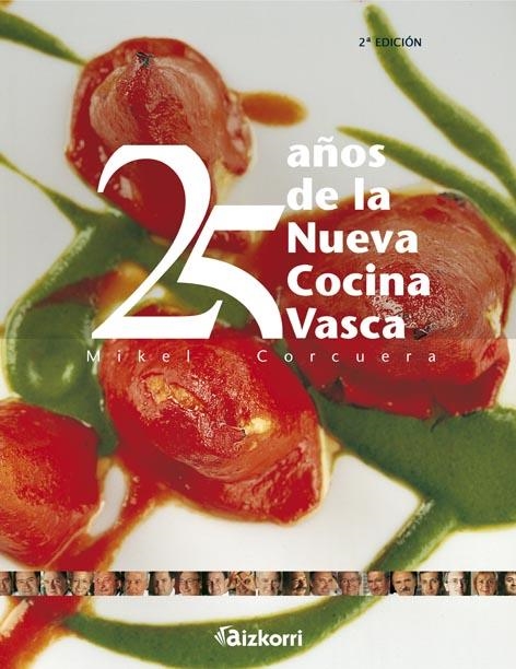 25 AÑOS DE LA NUEVA COCINA VASCA | 9788482639055 | MIKEL CORCUERA