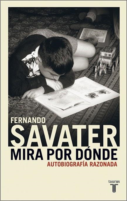 MIRA POR DÓNDE | 9788430604982 | SAVATER, FERNANDO