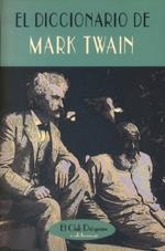 EL DICCIONARIO DE MARK TWAIN | 9788477024286 | TWAIN, MARK