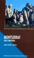 MONTSERRAT. GUIA ITINERÀRIA | 9788484154693 | OLIVER I PAUSAS, JORDI