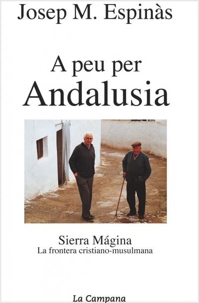 A PEU PER ANDALUSIA | 9788495616296 | ESPINÀS, JOSEP MARIA