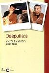 DESPULLATS | 9788484374947 | VÍCTOR ALEXANDRE