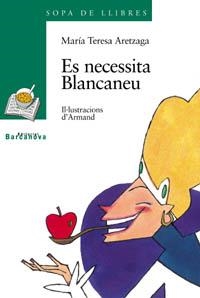 ES NECESSITA BLANCANEU | 9788448912055 | ARETZAGA, TERESA