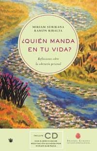 ¿QUIÉN MANDA EN TU VIDA? (1ª ED.) | 9788479019600 | SUBIRANA VILANOVA, MIRIAM