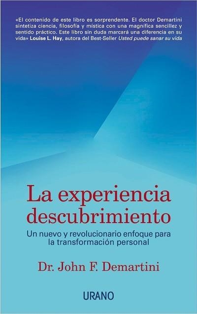 LA EXPERIENCIA DESCUBRIMIENTO | 9788479535186 | DEMARTINI, JOHN