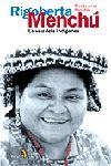 RIGOBERTA MENCHÚ | 9788473067942 | MONTSERRAT MINOBIS