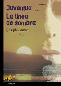 JUVENTUD. LA LÍNEA DE SOMBRA | 9788466724807 | CONRAD, JOSEPH