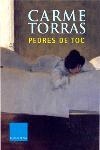 PEDRES DE TOC | 9788466403030 | CARME TORRAS