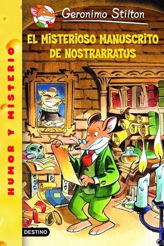 EL MISTERIOSO MANUSCRITO DE NOSTRARRATUS | 9788408047551 | GERONIMO STILTON